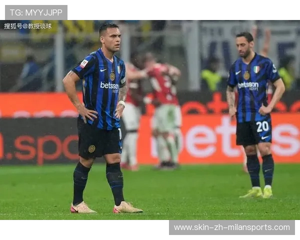 稳稳拿下？国米近10次对维罗纳9胜1平，国米vs维罗纳